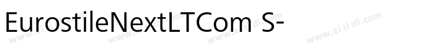 EurostileNextLTCom S字体转换